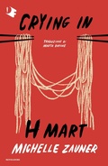 Cover: Crying in H Mart - Oscar fabula;Mondadori