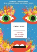 Cover: Lo schifo che ha visto Cassandra - Strade blu. Fiction;Mondadori