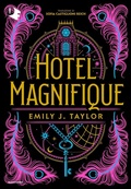 Cover: Hotel Magnifique. Ediz. italiana - Oscar fantastica edges;Mondadori