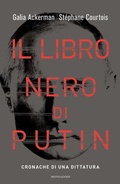 Cover: Il libro nero di Putin. Cronache di una dittatura - Ingrandimenti;Mondadori