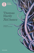 Cover: Nel bosco - Nuovi oscar classici;Mondadori