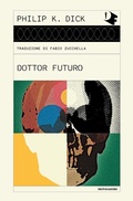 Cover: Dottor Futuro - Oscar fantastica classics;Mondadori