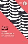 Cover: Il caso e la necessit&agrave;. Saggio sulla filosofia naturale della biologia contemporanea - Nuovi oscar saggi;Mondadori