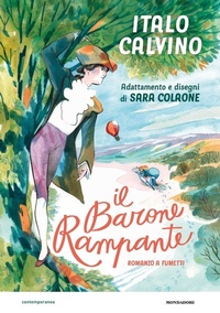 Abbildung von: Il barone rampante. Romanzo a fumetti - Contemporanea;Mondadori