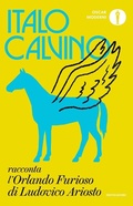 Cover: Italo Calvino racconta l''Orlando furioso' di Ludovico Ariosto - Oscar moderni;Mondadori