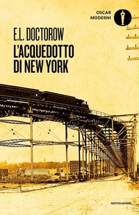 Abbildung von: L' acquedotto di New York - Oscar moderni;Mondadori