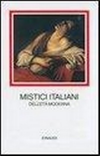 Abbildung von: Mistici italiani dell'età moderna - I millenni;Einaudi