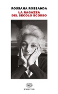 Cover: La ragazza del secolo scorso - Einaudi tascabili. Scrittori;Einaudi