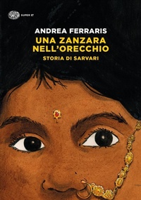 Abbildung von: Una zanzara nell'orecchio. Storia di Sarvari - Super ET;Einaudi