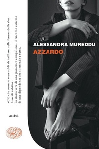 Abbildung von: Azzardo - Unici;Einaudi
