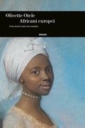 Cover: Africani europei. Una storia mai raccontata - Einaudi. Storia;Einaudi