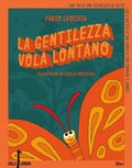 Cover: La gentilezza vola lontano - Colli lunghi;Libr&igrave; Progetti Educativi