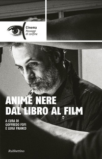 Abbildung von: Anime nere dal libro al film - Cinema;Rubbettino
