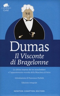Abbildung von: Il visconte di Bragelonne - Grandi tascabili economici. I mammut Gold;Newton Compton Editori