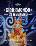 Cover: Il giro del mondo in 52 weekend - Fotografici EDT/Lonely Planet;Lonely Planet Italia