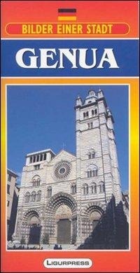 Abbildung von: Immagini di una città. Genova. Con carta. Ediz. tedesca - Le guide di Liguria bella;Ligurpress