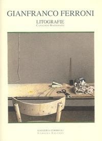 Abbildung von: Gianfranco Ferroni. Litografie. Catalogo ragionato - Arte moderna e contemporanea;Lubrina Bramani Editore