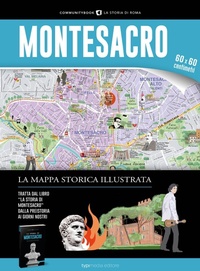 Abbildung von: Montesacro. La mappa storica illustrata - Communitybook;Typimedia Editore