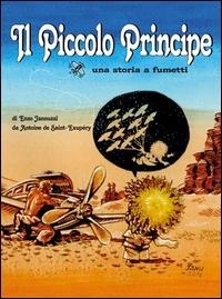 Abbildung von: Il Piccolo Principe da Antoine de Saint-Exupéry. Una storia a fumetti - Excalibur (Milano)