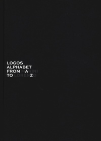 Abbildung von: Logos alphabet. From Lorenzo to Marini. Ediz. italiana e inglese - Fausto Lupetti Editore