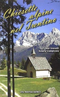 Abbildung von: Chiesette alpine nel Trentino - Vita Trentina