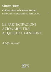 Abbildung von: Le partecipazioni azionarie tra acquisto e gestione - Key Editore