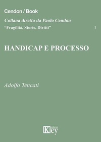 Abbildung von: Handicap e processo - Fragilità, storie, diritti;Key Editore