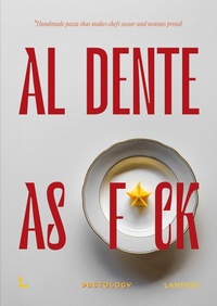 Abbildung von: Al dente as f*ck - Lannoo Publishers