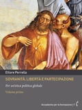 Cover: Sovranit&agrave;, libert&agrave; e partecipazione | Volume primo - Polimnia Digital Editions