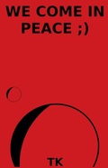 Cover: We Come In Peace;) - TK