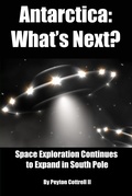 Cover: Antarctica: What's Next? (Under the Ice in Antarctica, #2) - Peyton Cottrell
