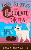Cover: Twin Troubles and Chocolate Tortes (Death by Chocolate, #9) - Sally Berneathy