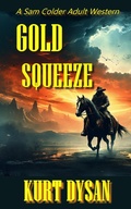 Cover: Gold Squeeze - Kurt Dysan Westerns
