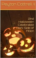 Cover: Second Halloween Celebrated Dark Side of Moon (Halloween Celebrated Dark Side of the Moon, #2) - Peyton Cottrell