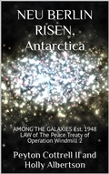 Cover: NEU BERLIN RISEN, Antarctica (Under the Ice in Antarctica, #12) - Peyton Cottrell
