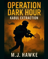 Enlarge image Cover: Operation Dark Hour - MJ Hawke
