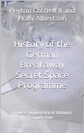Cover: University of Atlantis South Pole (History of the German Breakaway Secret Space Programme, #6) - Peyton Cottrell