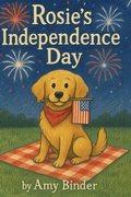 Cover: Rosie's Independence Day - Palmetto Publishing