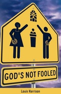 Cover: God's Not Fooled - Writers Point