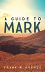 Cover: A Guide to Mark - Wipf and Stock Publishers