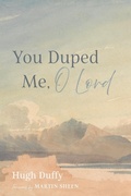 Cover: You Duped Me, O Lord - Resource Publications (CA)