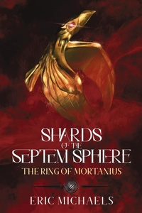 Enlarge image Cover: Shards of the Septem Sphere - Dorrance Publishing Co.
