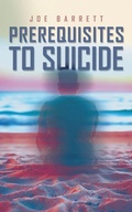 Cover: Prerequisites to Suicide - Rosedog Books
