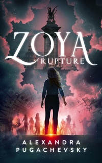 Enlarge image Cover: Zoya: Rupture - Alexandra Pugachevsky