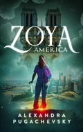 Cover: Zoya: America - Alexandra Pugachevsky