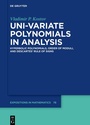 Cover: Uni-variate Polynomials in Analysis - De Gruyter