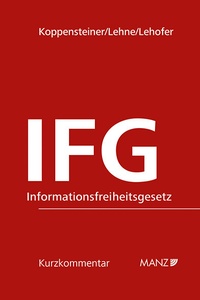 Abbildung von: Informationsfreiheitsgesetz IFG - Manz