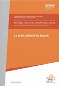 Cover: Le droit collectif du travail - Helbing & Lichtenhahn