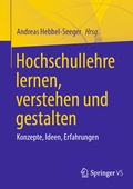 Cover: Hochschullehre lernen, verstehen und gestalten - Springer VS