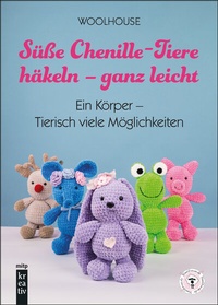 Abbildung von: Süße Chenille-Tiere häkeln - ganz leicht - MITP